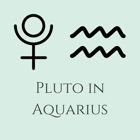 Pluto Aquarius, Pluto In Aquarius, Pluto In Scorpio, Capricorn Astrology, Capricorn Rising, Aquarius Tattoo, Aquarius Rising, Aquarius Season, Astrology Planets