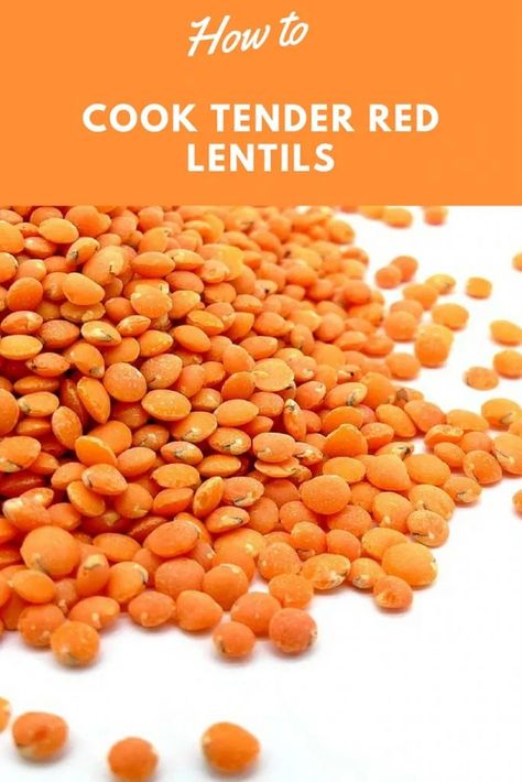 How To Cook Red Lentils – White River Kitchens Red Lentil Recipes, Cooking Red Lentils, Dahl Recipe, Red Split Lentils, Cooking With Essential Oils, Lentils Beans, Cooking Dried Beans, Cooking Pumpkin, Recipes Learn