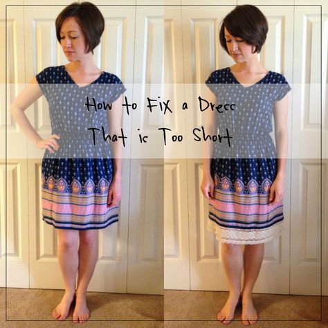 http://everydaybijoux.blogspot.com/2014/04/how-to-fix-dress-that-is-too-short-and.html Lengthen Dress, Dress Extender, Stitching Ideas, Sewing Alterations, How To Wear Leggings, Women Skirts, How To Wear Scarves, Recycle Clothes, Refashion Clothes