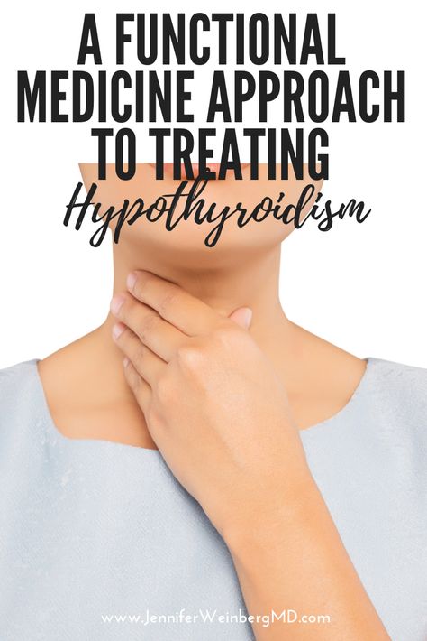 Hypothyroidism: A Functional Medicine Approach to Treating Hypothyroidism Naturally - Dr. Jennifer L. Weinberg, MD, MPH, MBEDr. Jennifer L. Weinberg, MD, MPH, MBE Treating Hypothyroid Naturally, Thyroid Healthy Foods, Healing Water, Thyroid Levels, Thyroid Healing, Systemic Inflammation, Adrenal Health, Spiritual Psychology, Hashimotos Disease