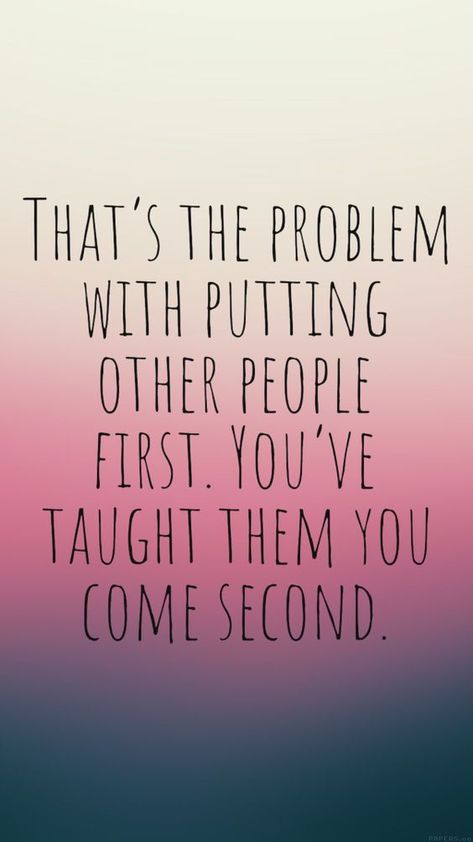 You Have To Save Yourself Quotes, Its All Worth It Quotes, Quotes For Carers, Sometimes All You Have Is Yourself, Quotes On Being Selfish, Be More Selfish Quotes, Quotes For Self Respect, You Have To Love Yourself First Quotes, Put Yourself First Quotes Self Care