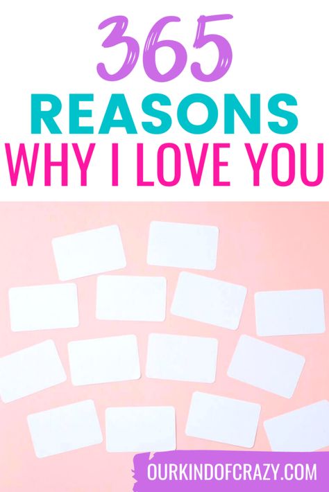 100 Reasons Why You Are Amazing, 300 Reasons Why I Love You, What I Love About You Book Ideas, Reasons Why I Love You Best Friend Jar, 100 Reasons Why I Love You Boyfriend Jar Ideas, 53 Reasons Why I Love You Cards, All The Reasons I Love You List, I Love You Reasons, 365 Days Of Love Notes