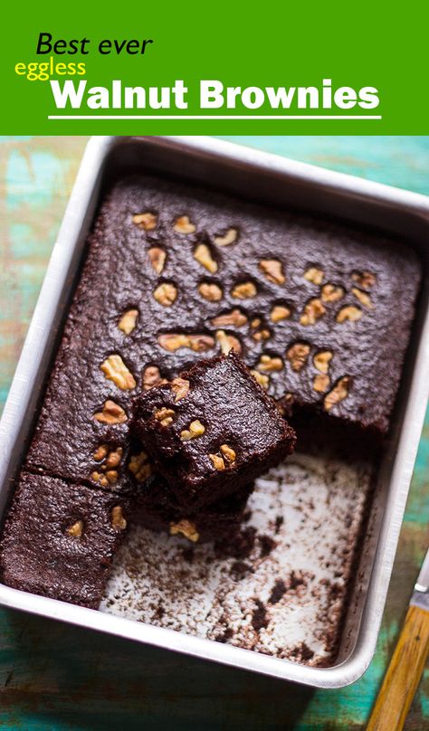 Eggless Brownies | Not Out of the Box Eggless Brownies, Eggless Brownie Recipe, Nutella Muffin, Egg Free Cakes, Eggless Cakes, Healthy Cakes, Cookie Dough Cake, Walnut Brownies, Nutella Desserts