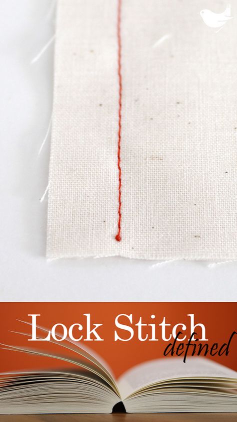 Lock Stitch: At the beginning or end of a line of stitching, set your stitch length to 0 and take a couple of stitches in place before changing your stitch to the appropriate length for your project. This acts as a knot, preventing a seam from unraveling at the beginning and end of stitching. Nearly invisible, it can be used in place of back-stitch or hand knotting. | The Inspired Wren Lock Stitch, Sewing Terms, Beginning And End, Advanced Sewing, Edge Stitching, Sewing 101, Sewing Tutorials Free, Heirloom Sewing, Edge Stitch