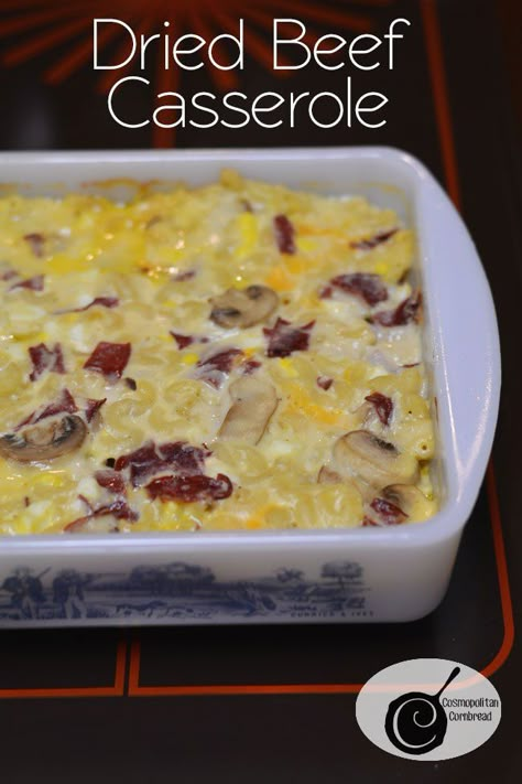 Dried Beef Casserole, Beef Casseroles Dinners, Chip Beef Gravy, Dried Beef Recipes, Cosmopolitan Cornbread, Beef Noodle Casserole, Brunch Casserole Recipes, Waffle Cone Recipe, Creamed Chipped Beef