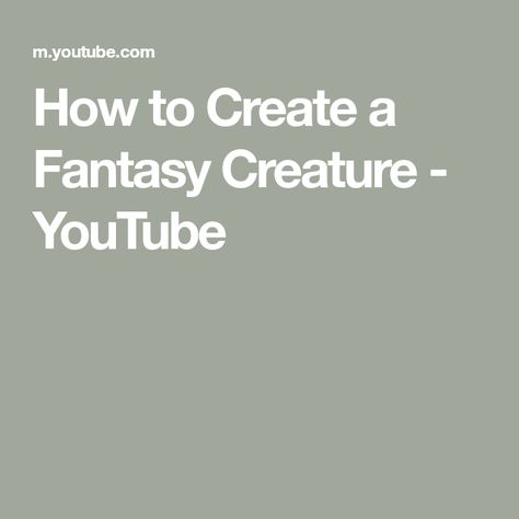 How to Create a Fantasy Creature - YouTube Literacy Resources, Fantasy Creature, Mythical Creature, It Is Well, Magical Creatures, Activity Games, Fantasy Creatures, Mythical Creatures, Literacy