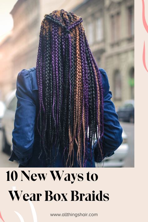 We get it, sometimes you want to change up your regular box braids style. Check out these 10 new ways you can show off your beautiful braids! Ways To Wear Box Braids, Regular Box Braids, Style Your Box Braids, Thick Box Braids, Best Braided Hairstyles, French Plait, 10 Ways To Wear, Box Braid, Box Braids Styling