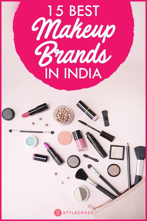 15 Best Makeup (Cosmetics) Brands In India - 2018 Update #makeup #brands #india #indian #products India Makeup Ideas, Lakme Makeup Products, Indian Affordable Skincare, Affordable Makeup Products In India, Affordable Skincare India, Best Makeup Brands, Indian Products, The Best Makeup, Indian Makeup