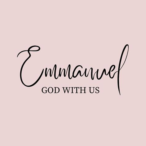 Emmanuel- God with us. Matthew 1:23. Immanuel - God with us, Living Inside. Terrian song lyrics. Bible typography. Emmanuel God With Us Wallpaper, Immanuel Tattoo, Emmanuel Wallpaper, Emmanuel Tattoo, Emmanuel God With Us, Immanuel God With Us, Matthew 1 23, Cute Bible Verses, Happy Birthday Clip