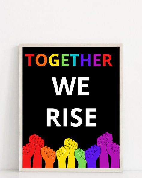 Pride Signs, Lgbt Pride Quotes, Together We Rise, Door Office, Black Lives Matter Art, Flag Lgbt, Pride Quotes, Sign For Front Door, Rainbow Flag Lgbt