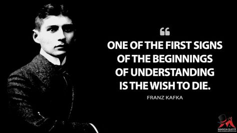 Franz Kafka born on this day in 1883. Franz Kafka: One of the first signs of the beginnings of understanding is the wish to die. #FranzKafka #FranzKafkaQuotes #bornonthisday Franz Kafka Quotes, Kafka Quotes, Philosophy Theories, Charlie Brown Quotes, Franz Kafka, Smart Quotes, Quote Citation, Author Quotes, Philosophical Quotes