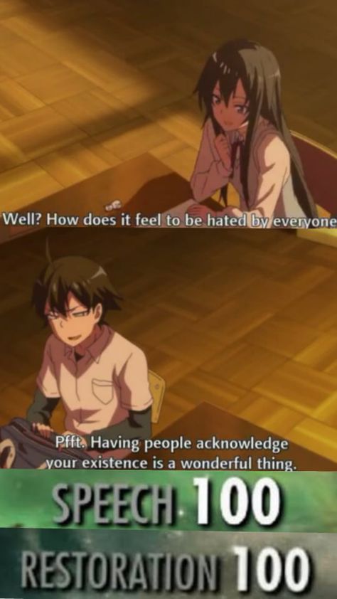 8man and yukino banters are gold. Anime Quotes Inspirational, Anime Jokes, Anime Memes Funny, Anime Meme, Really Funny Memes, Funny Anime Pics, An Anime, Funny Comics, Funny Images