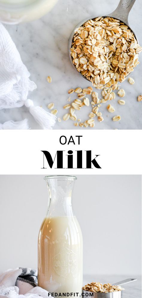 How to Make Oat Milk (Easy + NOT Slimy!) - Fed & Fit Oatmilk Recipe, Oatmilk Creamer, Oat Milk Creamer, Make Oat Milk, Make Ahead Oatmeal, Oat Cream, Cooking And Baking Recipes, Oat Milk Recipe, How To Make Oats