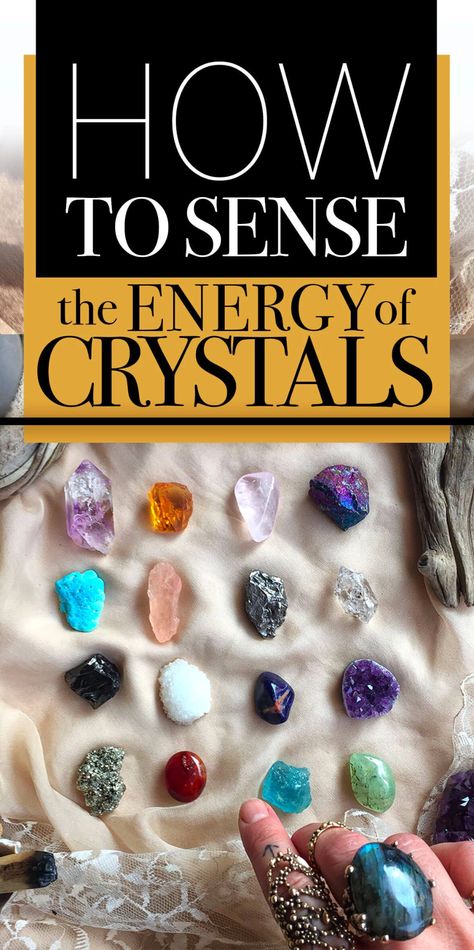 How to Sense the Energy of Crystals & Stones | Giardinoblu Crystal Healing Chart, Crystals Healing Properties, Spiritual Crystals, Crystal Therapy, Crystal Healing Stones, Crystal Magic, Crystal Meanings, Crystal Grid, Energy Crystals