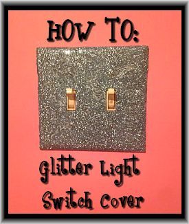 HOW TO: Glitter Light Switch Cover with Crafting Southern Diva Glitter Light Switches, Light Switch Covers Diy, Glitter Bedroom, Glitter Picture Frames, Frozen Room, Glitter Pictures, Diy Glitter, Unique Mirrors