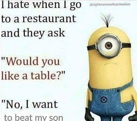 When I Go, Know Your Meme, A Restaurant, My Son, Minion, A Table, See More, I Want, Restaurant