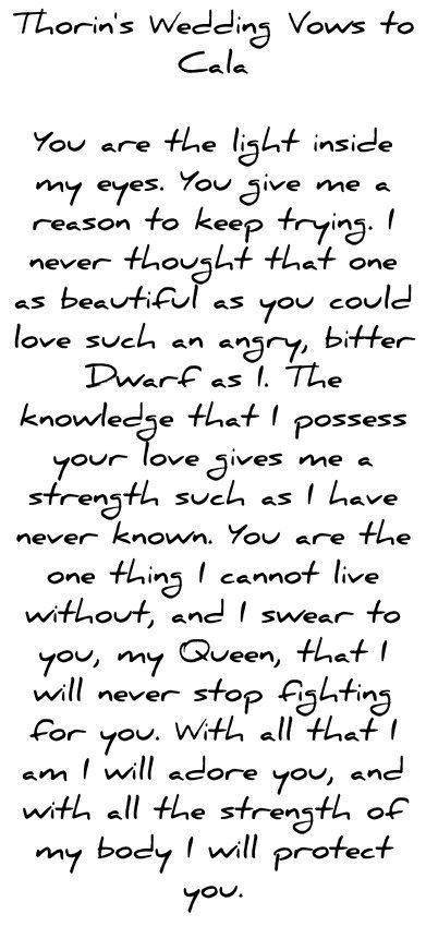 Thorin's wedding vows to Cala (Thorin's handwriting)<<<OMG THIS IS SO PRECIOUS OMG THIS IS THE BEST Lord Of The Rings Proposal, Wedding Ideas Lord Of The Rings, Lord Of The Rings Wedding Vows, Lotr Wedding Vows, Nerdy Wedding Vows, Lotr Wedding Rings, Lotr Wedding Ring, Tolkien Wedding, Cheap Backyard Wedding