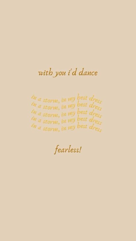 Taylor Swift Fearless Lyrics Wallpaper, Taylor Swift Lyrics Aesthetic Wallpaper Fearless, Fearless Taylor Swift Aesthetic Wallpaper, Fearless Lyrics Wallpaper, Fearless Wallpaper Iphone, Fearless Quotes Taylor Swift, Fearless Wallpaper Taylor Swift, Fearless Aesthetic Wallpaper, Taylor Swift Fearless Wallpaper