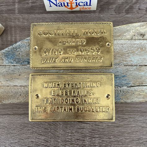 "Nautical Signs - Solid Brass - Captain Suggested, Cocktail Hour - Nautical Decor - Wall Plaque - Boat Cabin Door  These solid brass door or wall signs will surely make an impression wherever they are displayed. These will look great as decor or will surely make a great gift for the nautical enthusiast. These signs speak for themselves!  *Each measures 2.75\" x 5\" *Each weighs about 8oz *2 screws included" Boat Cabin, Vintage Nautical Decor, Cabin Door, Nautical Signs, Glass Fishing Floats, Cabin Doors, Club Decor, Boat Decor, Door Plaque