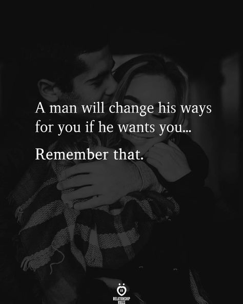 Want You Quotes, Relationship Books, You Mean The World To Me, Relationship Lessons, Soulmate Love Quotes, Relationship Rules, Relationship Help, Men Quotes, He Wants