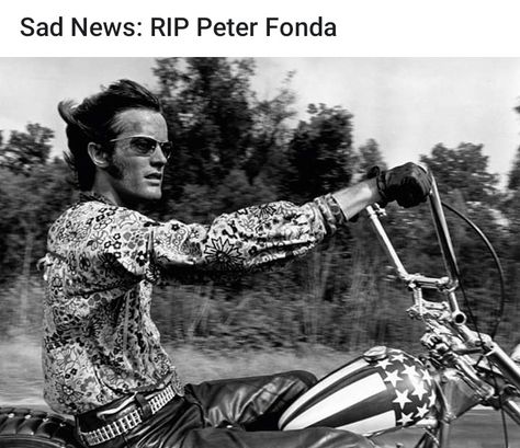 August 16, 2019. Rest In Peace, Peter Fonda, age 79. Peter Fonda Easy Rider, Jim Stark, Peter Fonda, Esquire Uk, Romanticism Artists, Classic Hollywood Movie Stars, Dennis Hopper, Vintage Motorcycle Posters, Primal Scream