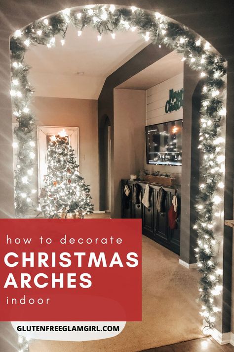 Christmas Decor Ideas For Arches, Christmas Garland Large Doorway, Christmas Decor For Doorways, Christmas Doorway Ideas, Christmas Garland Over Arched Doorway, Christmas Decor Ideas For Doorway, Indoor Doorway Garland Christmas, Christmas Archways Diy, Christmas Decor Ideas Lights Indoor