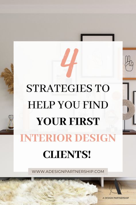 Newbie Interior Designer, here’s how to find your first clients! — A Design Partnership Principles Of Design Interior Design, How To Get Your First Interior Design Client, How To Get Interior Design Clients, Become An Interior Designer, Interior Design Business Plan, Contract Interior Design, Interior Design Basics, Interior Design Jobs, Interior Design Template