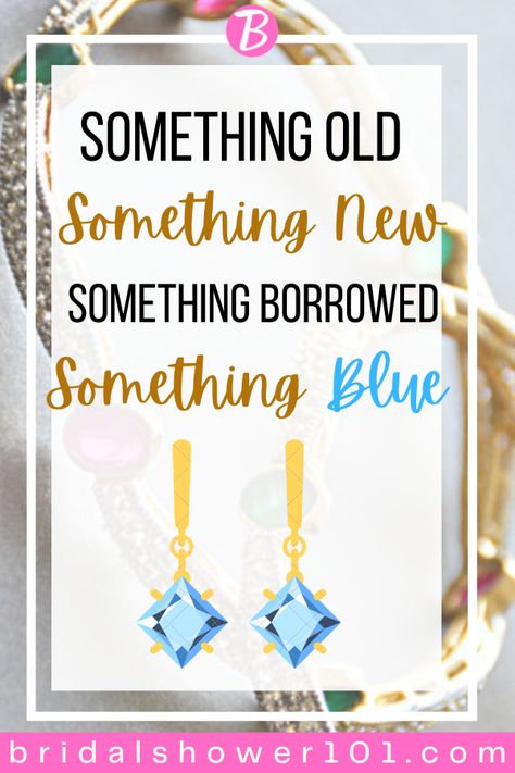 Something Old, Something New, Something Borrowed, Something Blue Something New Ideas For Bride, Ideas For Something Borrowed For Bride, Ideas For Something Blue For Bride, Something Old Wedding Ideas, Something Old New Borrowed And Blue, Something Borrowed Ideas, Old New Borrowed Blue, Zelda Wedding, Hidden Truth