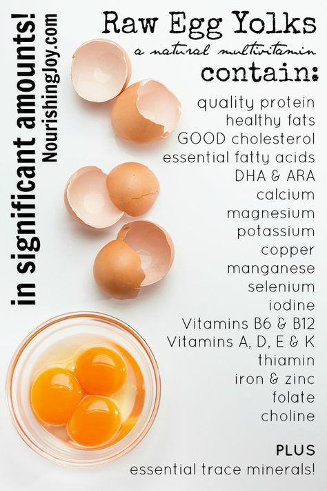 Eggs are a nutrient rich, natural, whole food despite what you may believe, the majority of an egg’s nutrition lies in its yolk, not in its white. It is  fascinating  how much nutrition is packed into an egg yolk.  “Eggs have long been recognized as a source of high-quality protein. Eggs are actually used  as their reference standard for evaluating the protein quality in all other foods… Raw Eggs, Egg Yolks, Egg Yolk, Egg, Salt, Benefits