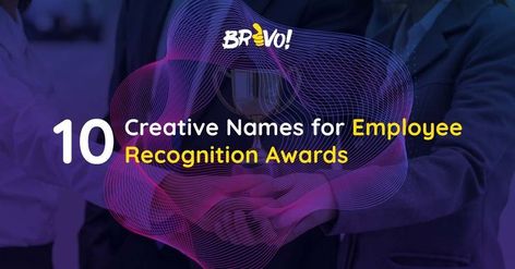 Employers understand that creative names for employee recognition awards impact productivity, engagement, and retention, here are ten creative names. Employee Recognition Awards, Award Names, Employee Awards, Recognition Awards, Creative Names, Employee Recognition, Name Ideas, Face Mug, 10 Things