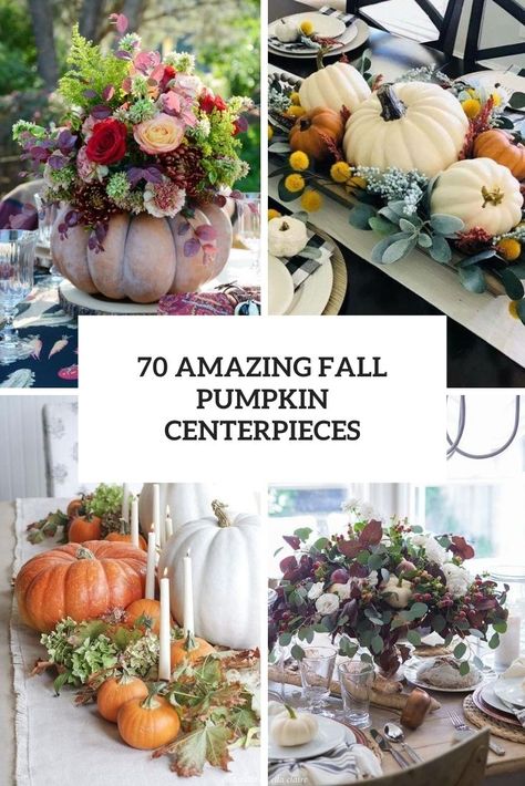 amazing fall pumpkin centerpieces cover Pumpkin Show, Fall Pumpkin Centerpieces, Rustic Table Setting, Fall Centerpieces, Pumpkin Centerpiece, Are Ideas, Fall Shows, Beautiful Pumpkins, Thanksgiving Pumpkin