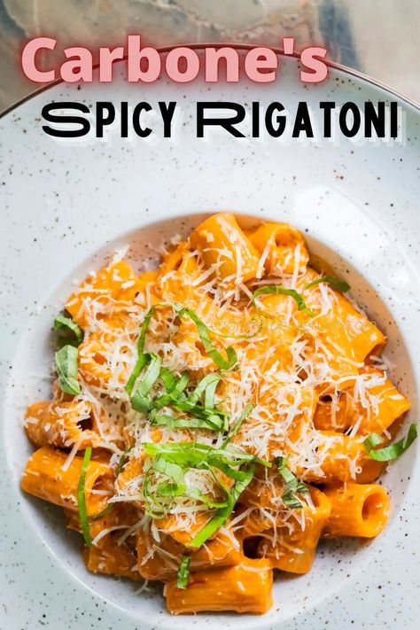 Carbone's Spicy Rigatoni - Cooking to Entertain Rigatoni Martino Recipe, Carbone Spicy Rigatoni Recipe, Spicy Rigatoni Alla Vodka, Best Copycat Recipes, Spicy Rigatoni, Rigatoni Recipes, Italian Night, Old New York, Calabrian Chili