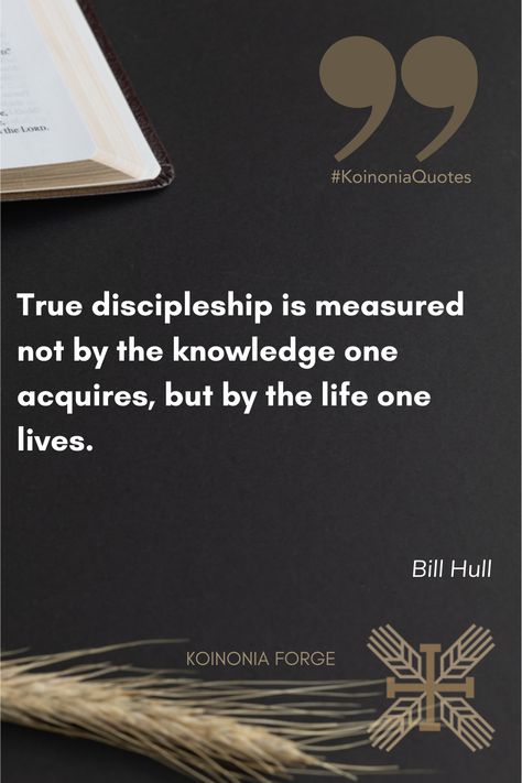 #QuoteOfTheDay #DiscipleshipQuotes #ChristianQuotes #KoinoniaQuotes #MakeDisciples #Discipleship #DiscipleshipTraining #BiblicalDiscipleship #BillHull #MondayMotivation https://zurl.co/NBOD Discipleship Quotes, Quotes Scriptures, Discipleship Training, Church Outreach, Monday Motivation, Christian Quotes, Bible Quotes, Bible Study, Quote Of The Day