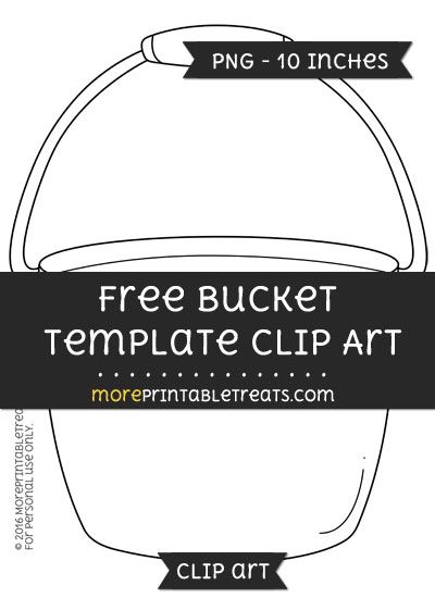 Free Bucket Template - Clipart Bucket Template Free Printable, Bucket Template, Have You Filled A Bucket Today Craft, Fill Bucket, Fill A Bucket, Be A Bucket Filler Svg, Bucket Image, Bucket Crafts, Bucket Filler