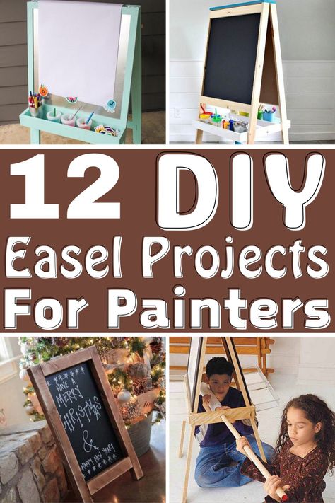 15 DIY Easel Projects For Painters Diy Easel Stand For Painting Easy, Diy Art Easels, Diy Easel Stand For Painting, Easel Stand Diy, Diy Wood Easel Stand, Kids Art Easel, Diy Easel, Diy Kids Art, Tabletop Easel