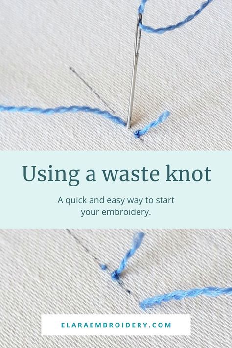 Embroidery No Knot, Waste Knot Embroidery, How To Start Embroidery Without A Knot, How To Knot Embroidery Thread, Single Thread Embroidery, Tying Off Embroidery, How To Thread Needle For Embroidery, Embroidery Starting Knot, How To Start Embroidery Thread