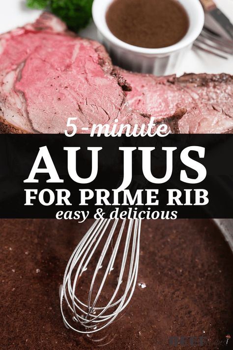 Beef Tenderloin Au Jus, Prime Rib Aus Ju, Prime Rib Roast Oven Au Jus, Prime Rib Roast With Au Jus, Prime Rib Au Jus Recipe Easy, Prime Rib Drippings Gravy, Au Jus With Pan Drippings, Beef Rib Dinner Ideas, Roast Beef Au Jus Recipe