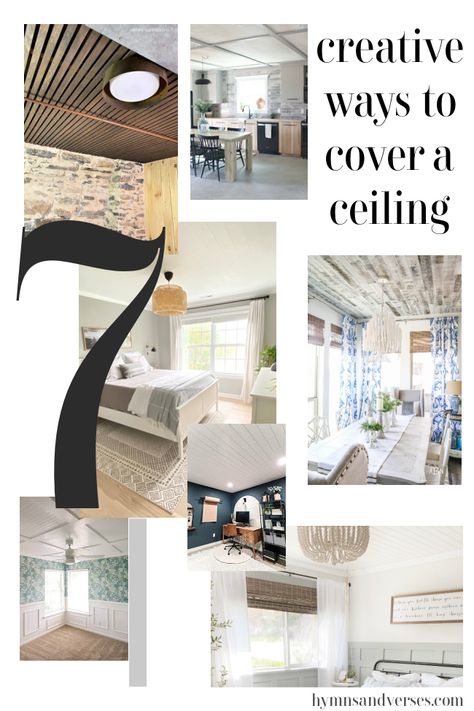 Do you have a popcorn ceiling or a stained ceiling that you want to hide? Then, you've got to see these 7 creative ways to cover a ceiling! Ceiling Fixes Cheap, Creative Ways To Cover Popcorn Ceilings, Update Popcorn Ceiling, Replace Popcorn Ceiling Ideas, Hide Popcorn Ceiling Ideas, Covering Plaster Ceilings, Garage Ceiling Covering Ideas, Ceiling Remodel Before And After, Ceiling Ideas To Cover Popcorn Ceilings