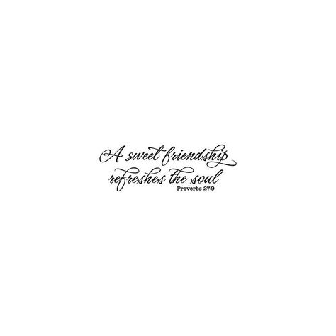 A Sweet Friendship Refreshes The Soul, Scripture Svg, The Soul, Proverbs