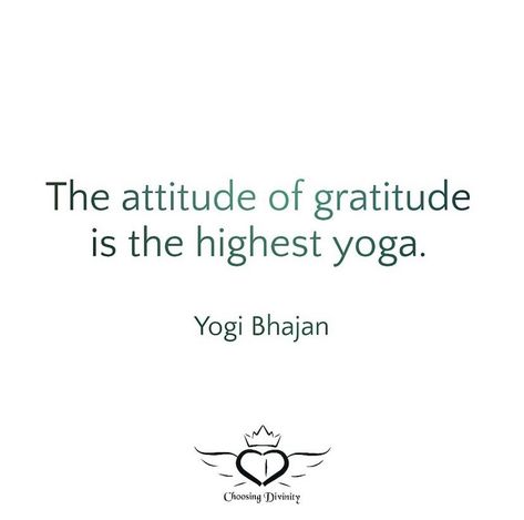 Yoga Gratitude, Yogi Bhajan, Practicing Gratitude, Being Grateful, Heart Center, Open Your Heart, Attitude Of Gratitude, Practice Gratitude, My Favourite