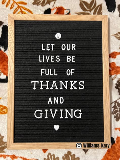 #letterboard #myletterboard #quotes #thanksgiving #happythanksgiving #nov24 #nov2022 Thanksgiving Word Board Quotes, Thanksgiving Letter Board Ideas, Thanksgiving Felt Board Quotes, November Letterboard Quotes, Thanksgiving Letterboard Quotes, Thanksgiving Letter Board Quotes, Thanksgiving Letterboard, Thanksgiving Letter Board, Neighborhood Ideas