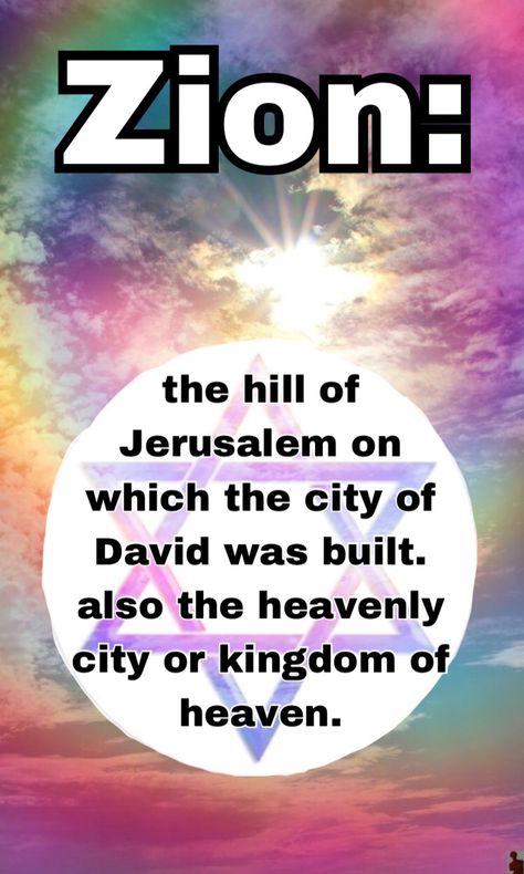 #freetoedit #zion #definition #dictionary zion means the heavenly city or kingdom of heaven. Zion Name Meaning, Zion Meaning, Zion Name, Dad In Heaven Quotes, Dad In Heaven, Heaven Quotes, Christian Pins, King David, 2023 Vision