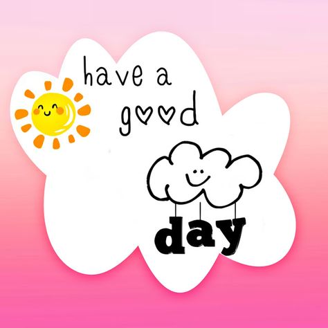 Have A Nice Day Images, Nice Day Images, Day Greetings, Funny Happy Birthday Images, Celebration Day, Happy Birthday Funny, Cute Animal Clipart, Image Downloads, Encouragement Cards