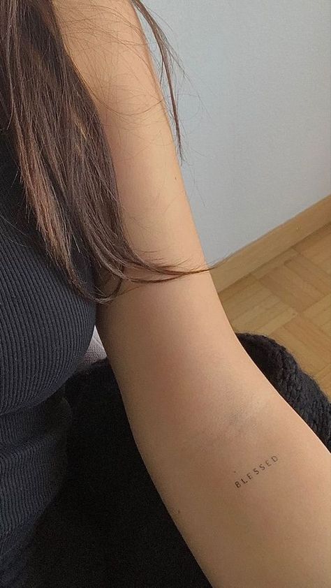 Blessed Small Tattoo, Fine Line Tattoo Ideas Back, Minimalist Tattoo Women Arm, I Am Blessed Tattoo, Fine Line Tattoos Words, Small Fine Tattoos, Minimalist Tattoo Arm Woman, Fine Line Name Tattoo Arm, Fine Line Tattoo Aesthetic