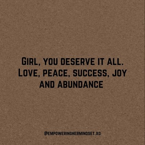 Girl, you deserve it all♥️ #empowerment #quotes Deserve Quotes, Empowerment Quotes, You Deserve It, You Deserve, For Women, Quotes, On Instagram, Quick Saves, Instagram