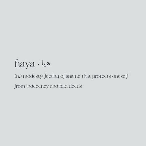 #islam #muslim #imaan #deen #basics #terminology #meaning #haya #modesty #morals #integrity #mindset #character #shamefulness #religion #faith #fitrah Haya Islam, Islamic Terms, Short Islamic Quotes, Islam Beliefs, English Learning, Arabic Words, Reminder Quotes, Abayas Fashion, Names With Meaning