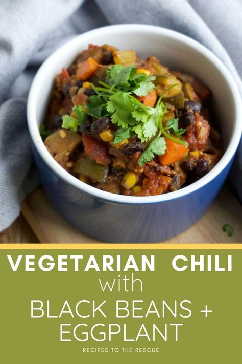 vegetarian chili Black Bean Vegetarian Chili, Eggplant Chili, Black Bean Chili Vegetarian, Chili With Black Beans, Black Bean Chili, Vegetarian Chili, Healthy Family Meals, Eggplant Recipes, Light Dinner