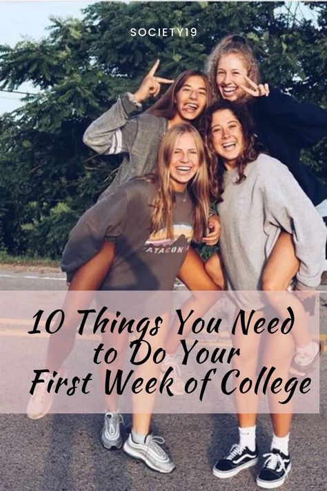 10 Things You Need to Do Your First Week of College Adulting Hacks, College Relationships, Welcome Week, First Day Of College, Ra Ideas, College Days, New College, College Fits, College Town