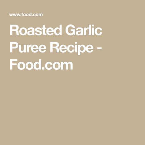 Roasted Garlic Puree Recipe - Food.com Salmon Fillet Recipes, How To Store Garlic, Garlic Puree, Lemon Salmon, Homemade Salads, Homemade Salad Dressing, Pureed Food Recipes, Glass Baking Dish, Salmon Fillets