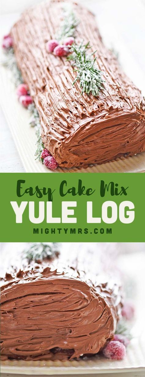 Easy Yule Log Recipe Using Cake Mix - A classic  holiday dessert with much history. Truly an edible decoration! Take this to your next Christmas party or enjoy it after dinner with your family. Learn how to make a roll cake even if it's your first. This recipe is really easy using chocolate cake mix and frosting. Top with sugared rosemary and cranberries.  #christmas #yulelog #cake #dessert Easy Yule Log Recipe, Chocolate Yule Log Recipe, Homemade Chocolate Buttercream Frosting, Yule Log Cake Recipe, Classic Holiday Desserts, Yule Log Recipe, Christmas Yule Log, Chocolate Yule Log, Recipes Using Cake Mix